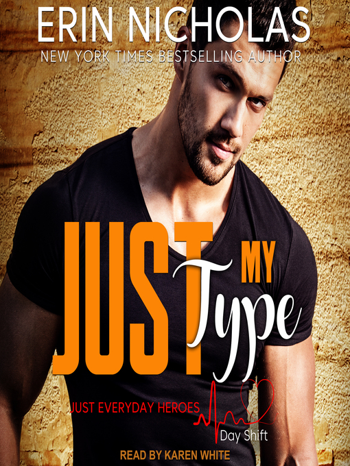 Title details for Just My Type by Erin Nicholas - Wait list